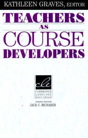 Teachers as Course Developers (Cambridge Language Education) - PDF